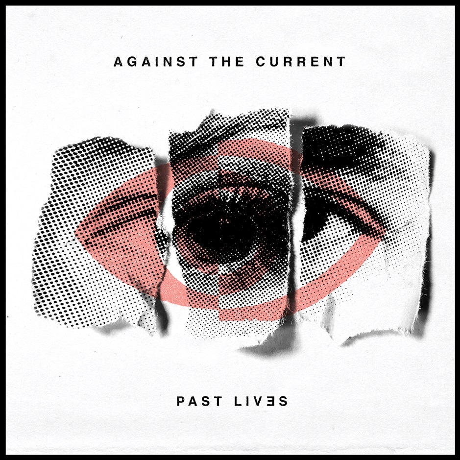 Against The Current - Strangers Again